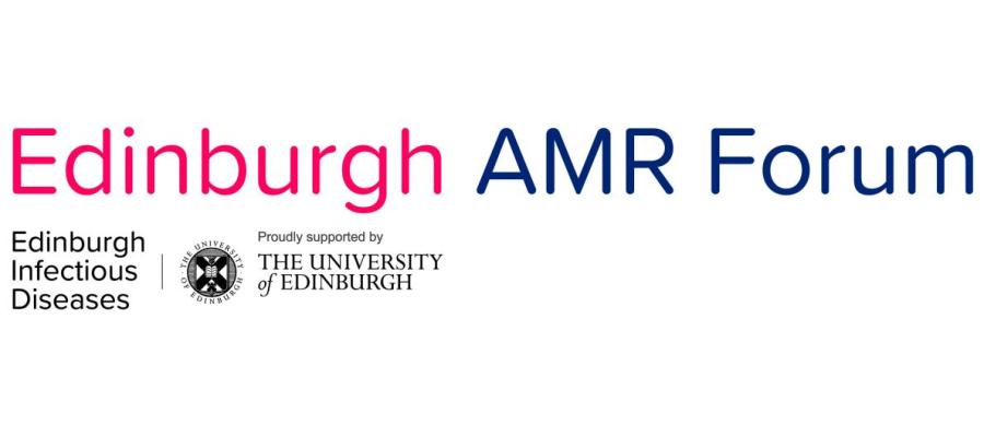 Word art for Edinburgh AMR Forum with logos underneath for Edinburgh Infectious Diseases and Proudly supported by the University of Edinburgh